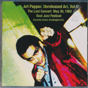 Unreleased Art Pepper Vol. 2—the Last Concert cover