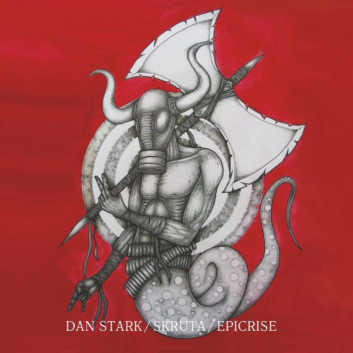 3-Way Split | Dan Stark, Epicrise, Skruta.Aorte Rec.