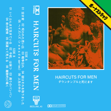 haircuts for men: ダウンタンブルと死にます ep (tape edition) (2016) - Bandcamp