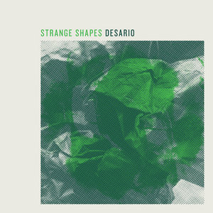 Desario — Strange Shapes (Single)