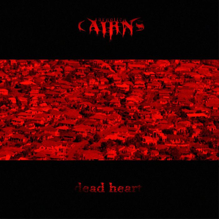 Dead Heart | Forgotten Cairns