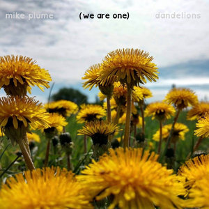 (We Are One) Dandelions cover