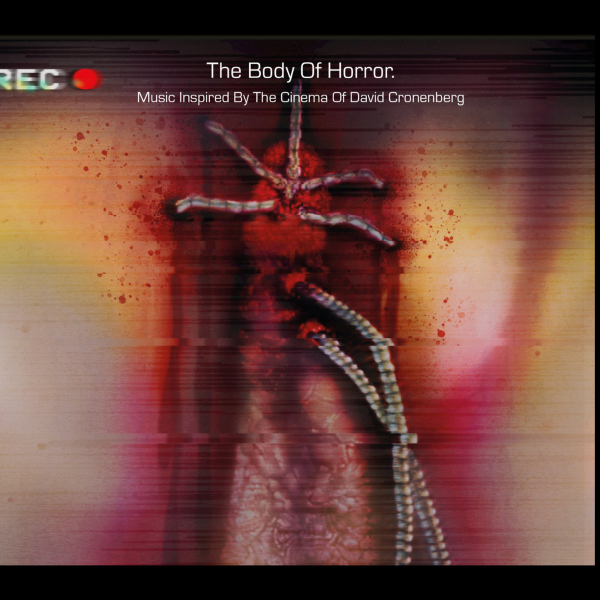 The Body Of Horror - Music Inspired By The Cinema Of David
