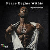 Peace Begins Within