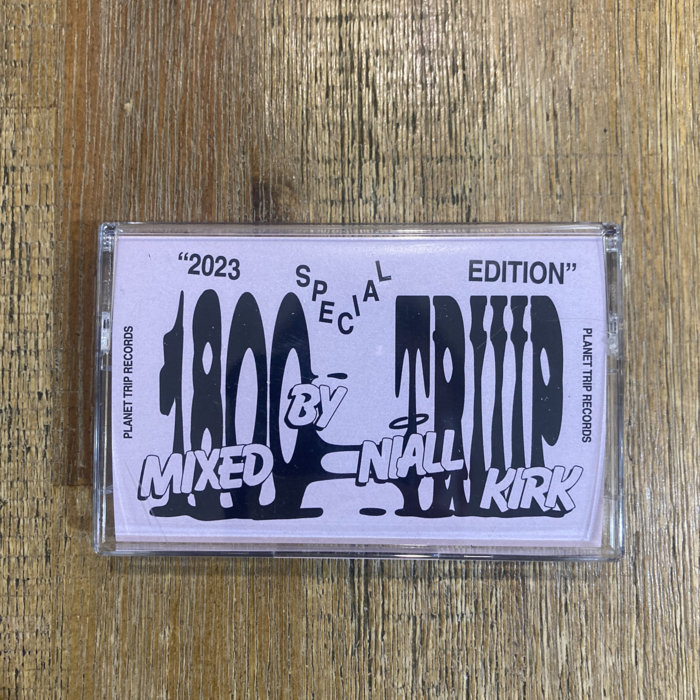 1800 triiip - Niall Kirk - 2023 Special Edition | Niall Kirk