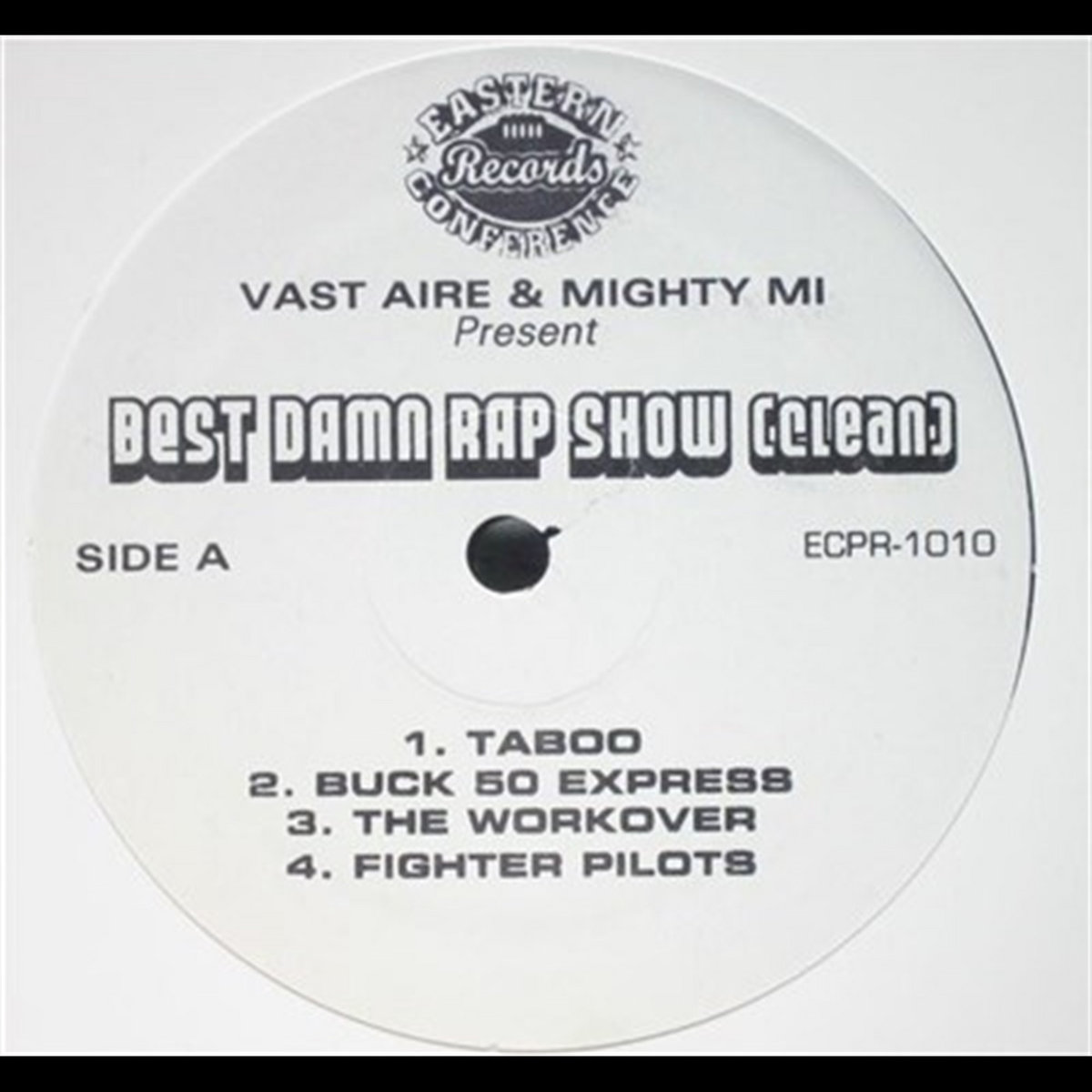 The Best Damn Rap Show Clean | Vast Aire
