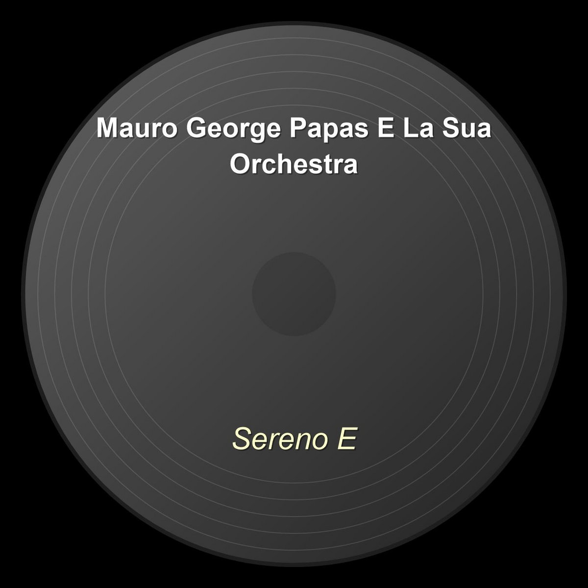 Sereno E | George Papas E La Sua Orchestra