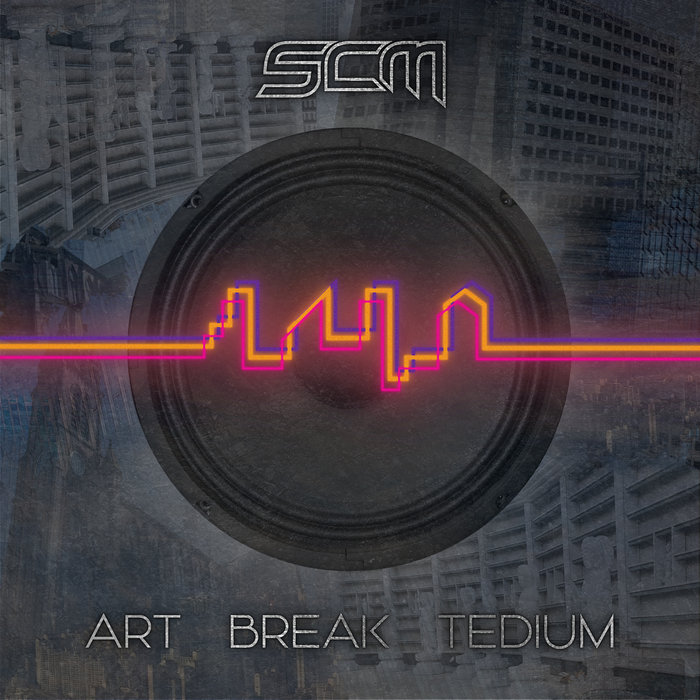 Art Break Tedium | SCM | Shaun SCM