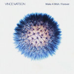 Make A Wish / Forever EP