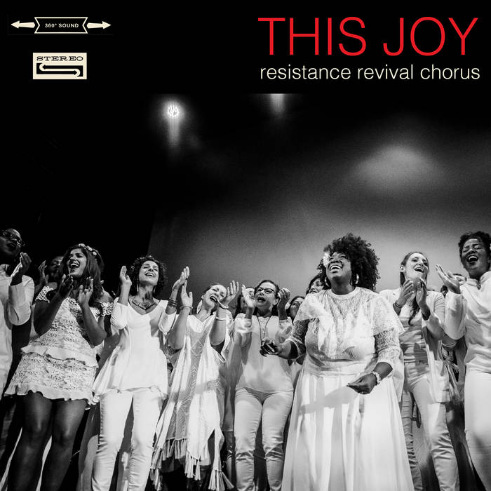 This Joy | Resistance Revival Chorus