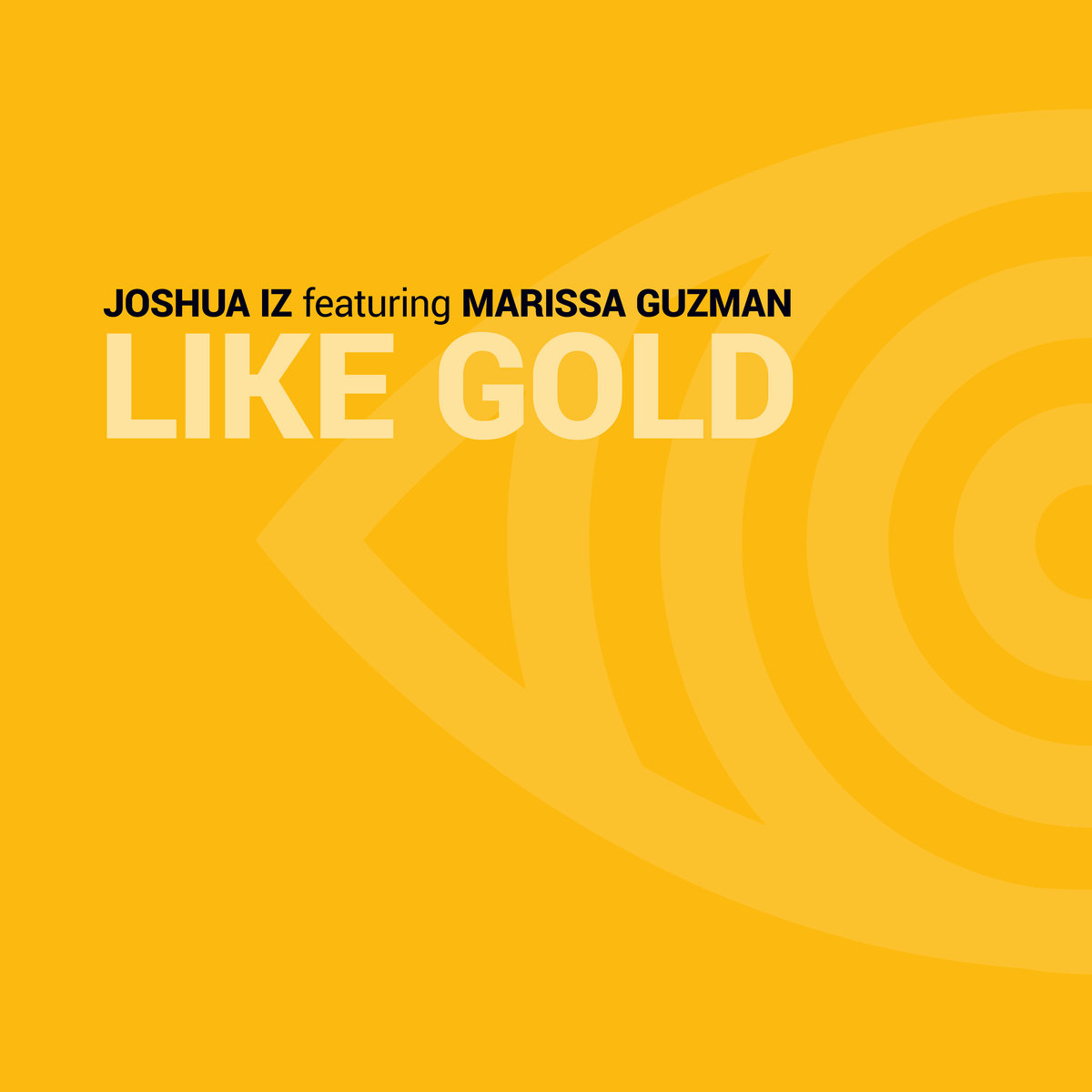 Like Gold | Joshua Iz feat. Marissa Guzman | Joshua Iz featuring