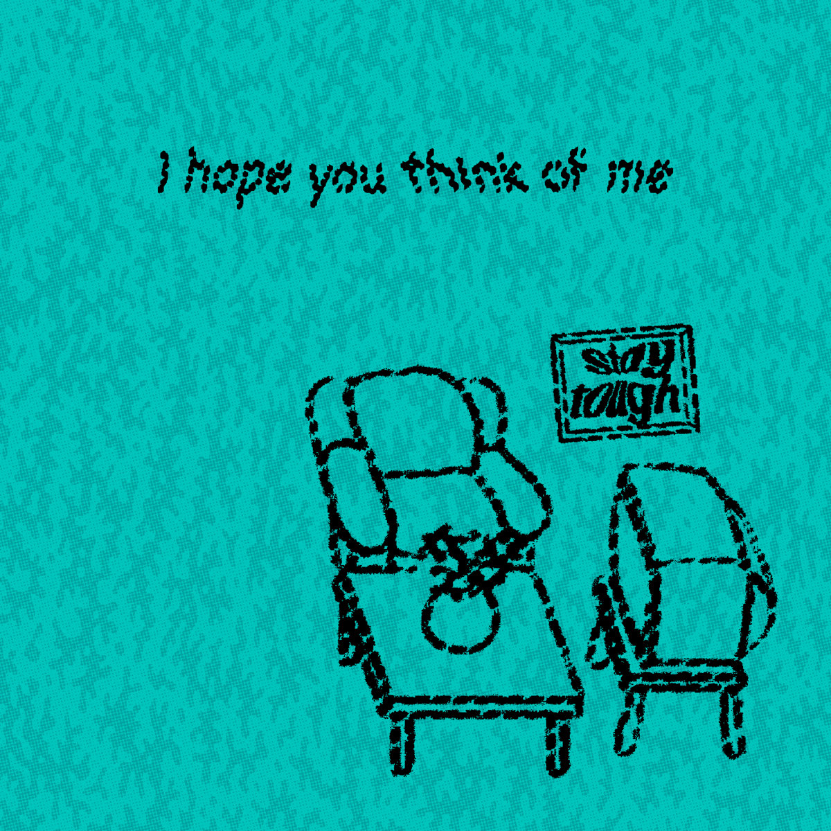I Hope You Think of Me [STR-40] | Stay Tough Records