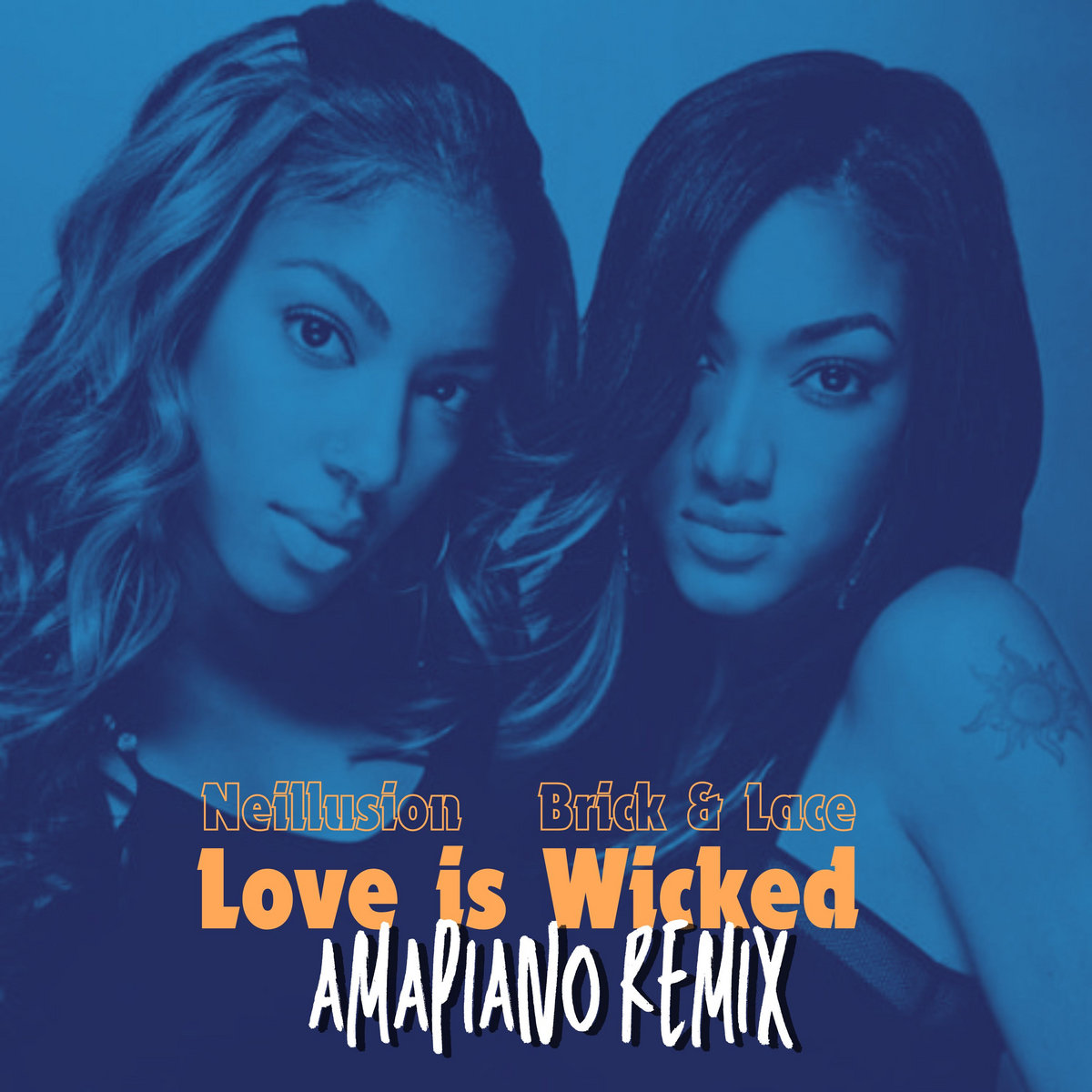 Brick & Lace - Love is Wicked (Amapiano Remix) | Neillusion