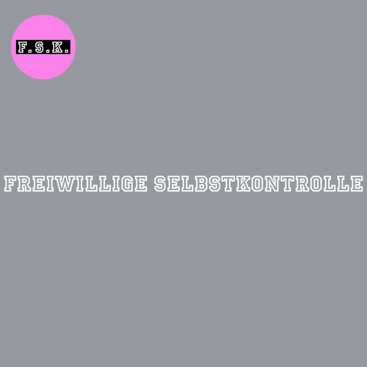 Freiwillige Selbstkontrolle | F.S.K.