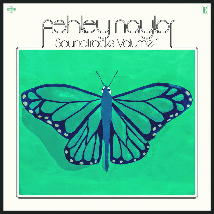 Soundtracks Volume 1 Ashley Naylor