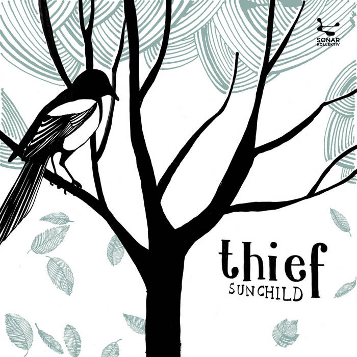 Sunchild | Thief