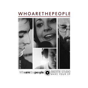 Whoarethepeople - MY-EP 002