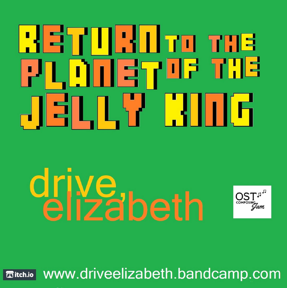 Return to the of the Jelly King (itch.io OST Composing Jam3