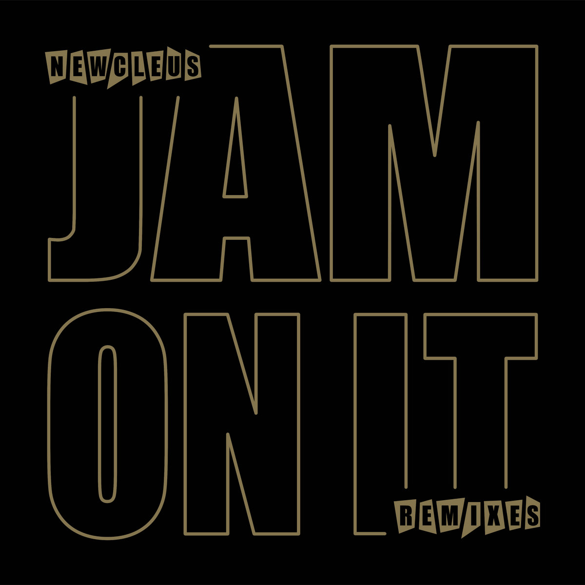 Jam On It (remixes) Newcleus Neon Finger