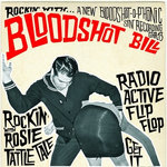 BLOODSHOT BILL - "Rockin' With..."