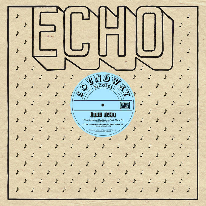 The Sweetest Meditation Remixes | Lord Echo