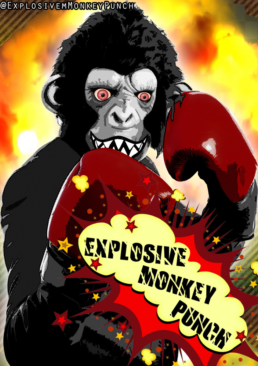 Explosive Monkey Punch Explosive Monkey Punch
