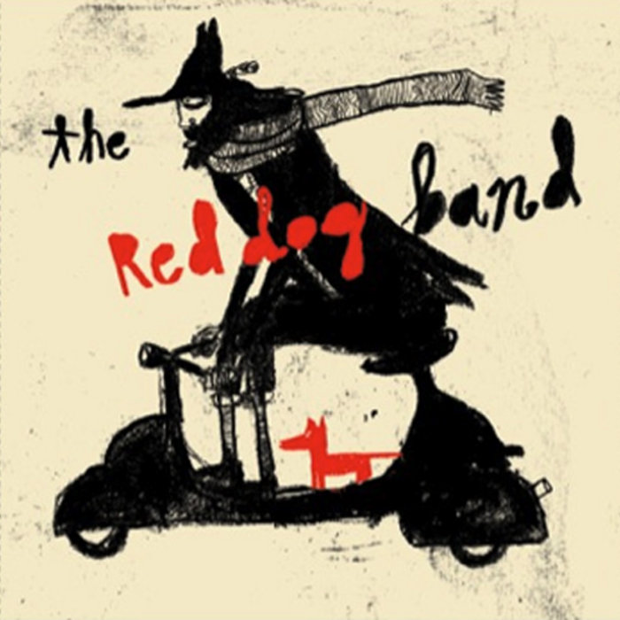 The Red Dog Band The Red Dog Band