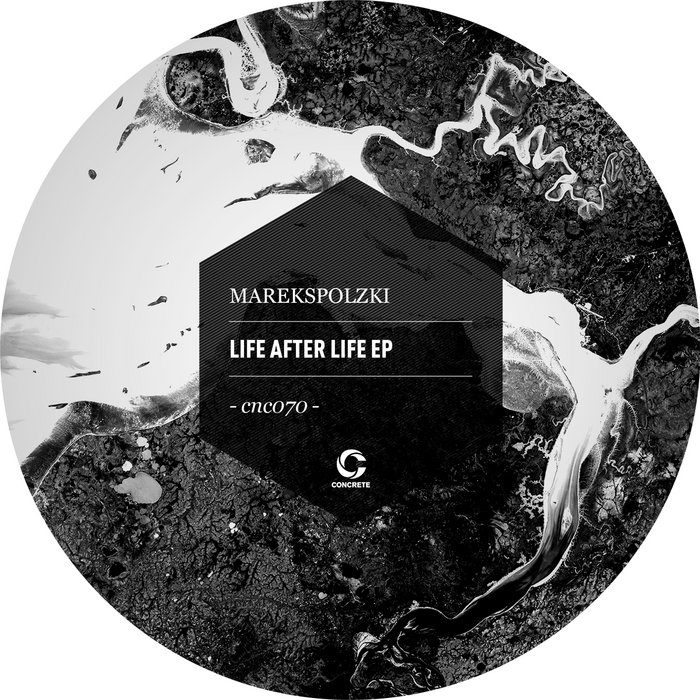 Life after Life EP MarekSPolzki Concrete Records