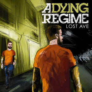 A Dying Regime — Lost Ave