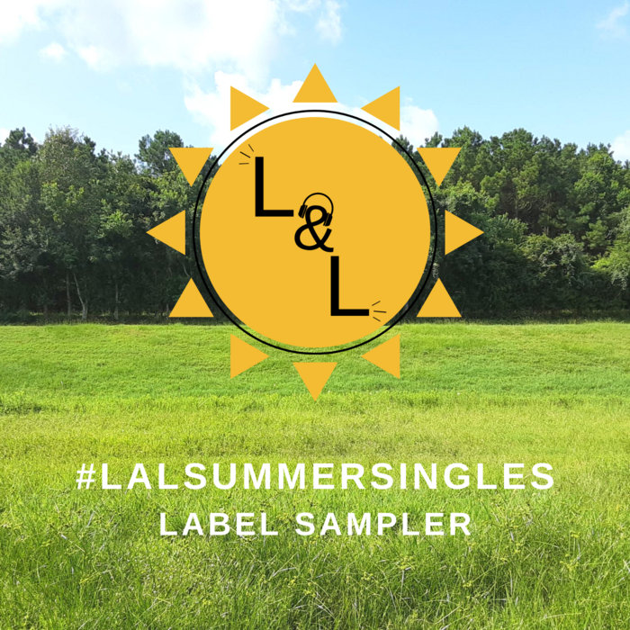 Summer Singles: Label Sampler [BONUS] | Lights And Lines