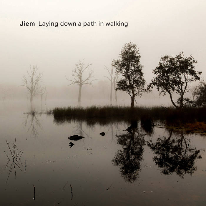 Laying Down a Path in Walking
by Jiem