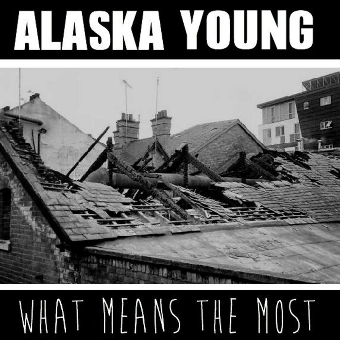 What Means the Most EP Alaska Young Alaska Young (US)
