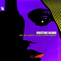 Kristine Blond — Love Shy (Supafly & Greg Stainer Rework)