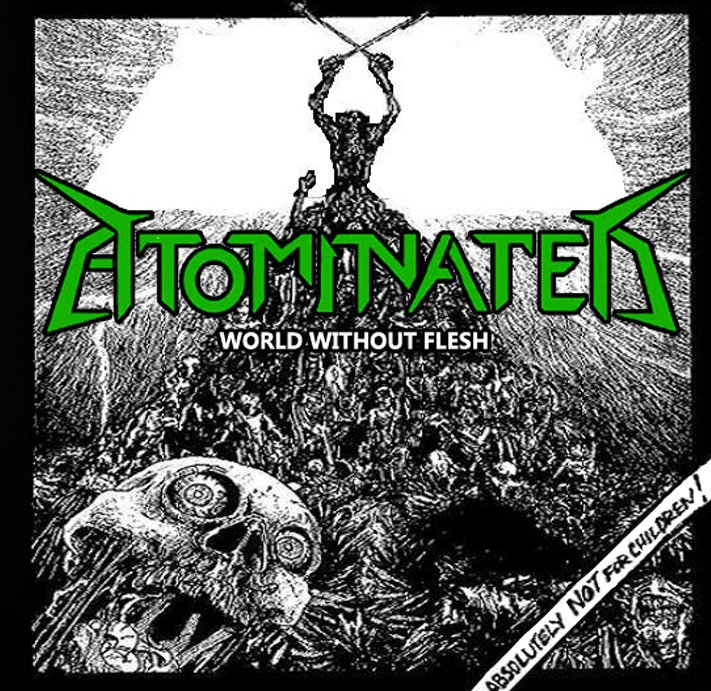 Atominated - World Without Flesh cover