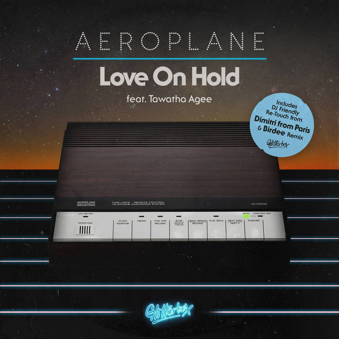 Aeroplane Featuring Tawatha Agee Love On Hold