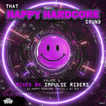 That Happy Hardcore Sound Volume 6