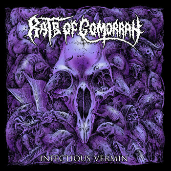 Infectious Vermin | Rats Of Gomorrah