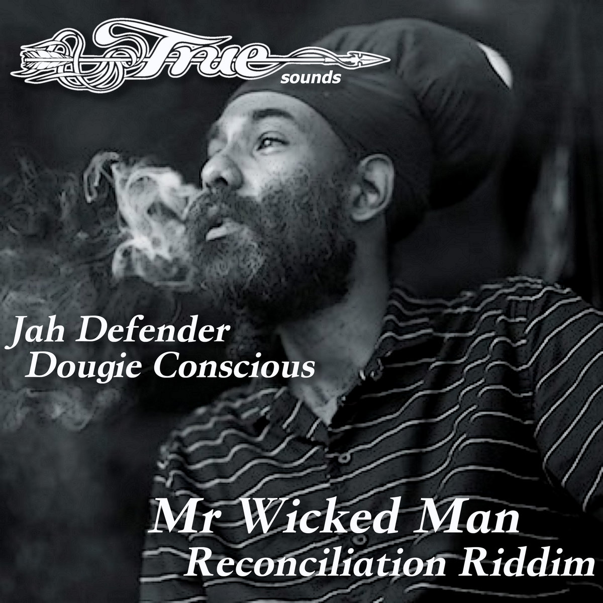Mr Wicked Man (Reconciliation Riddim) | Truesounds, Jah Defender