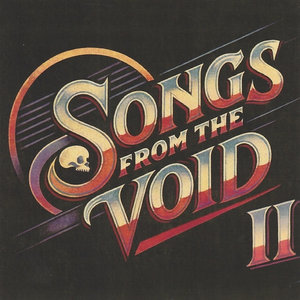 The Symposium — Songs From the Void 2
