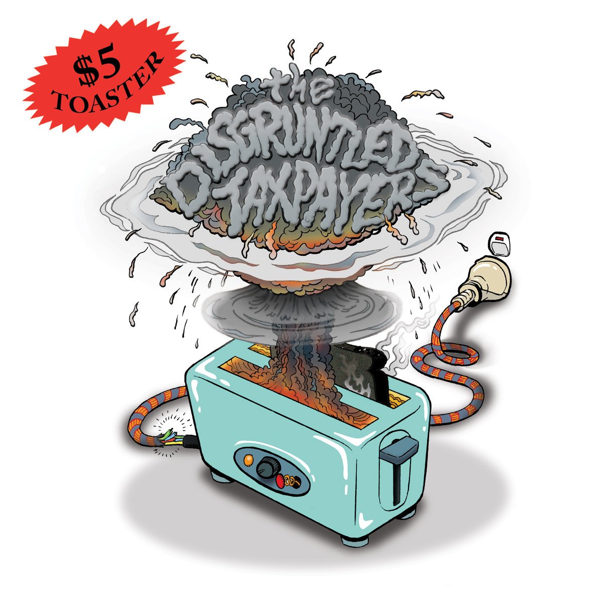 $5 Toaster | The Disgruntled Taxpayers