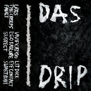 Das Drip — -