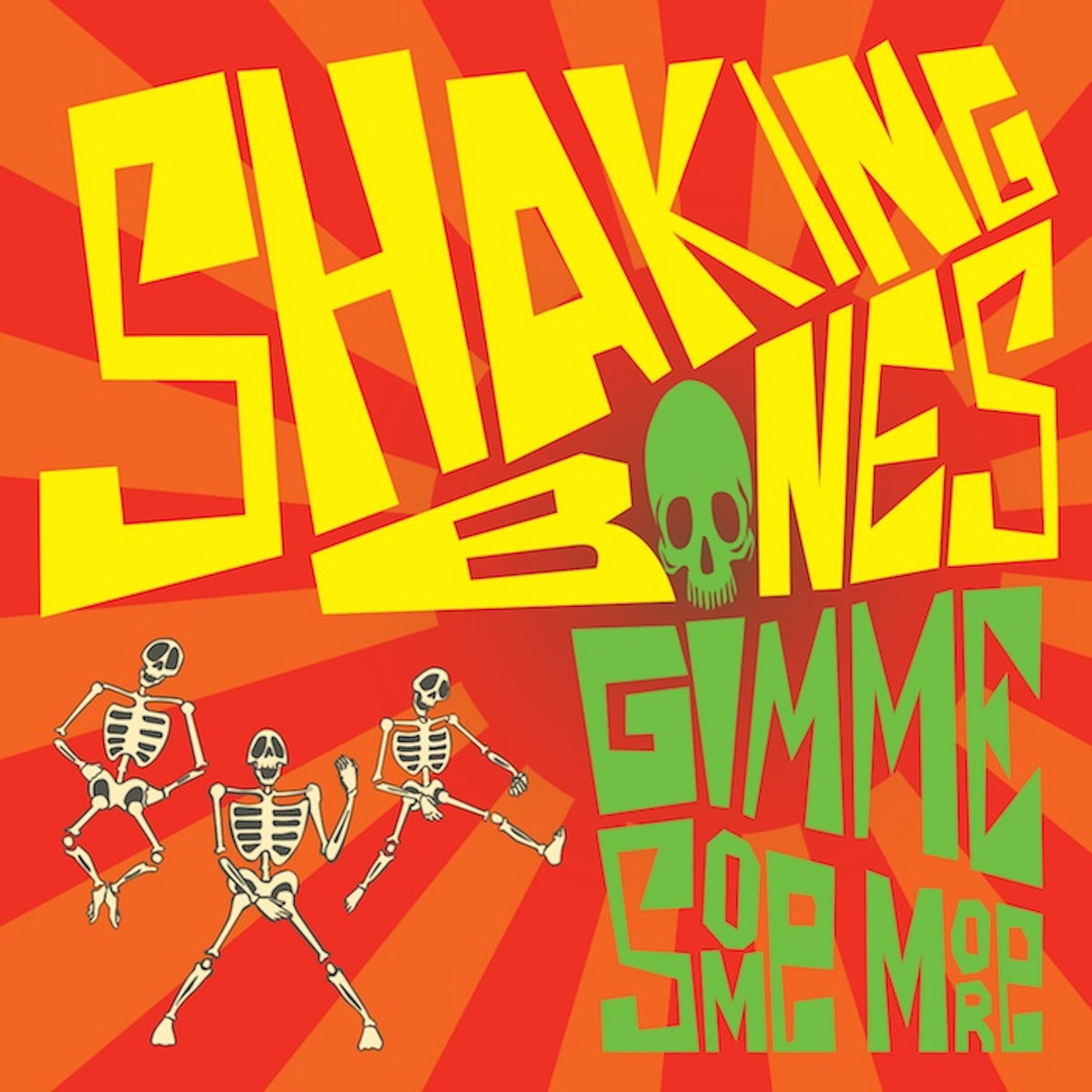 Gimme Some More CD 2015 Shaking Bones
