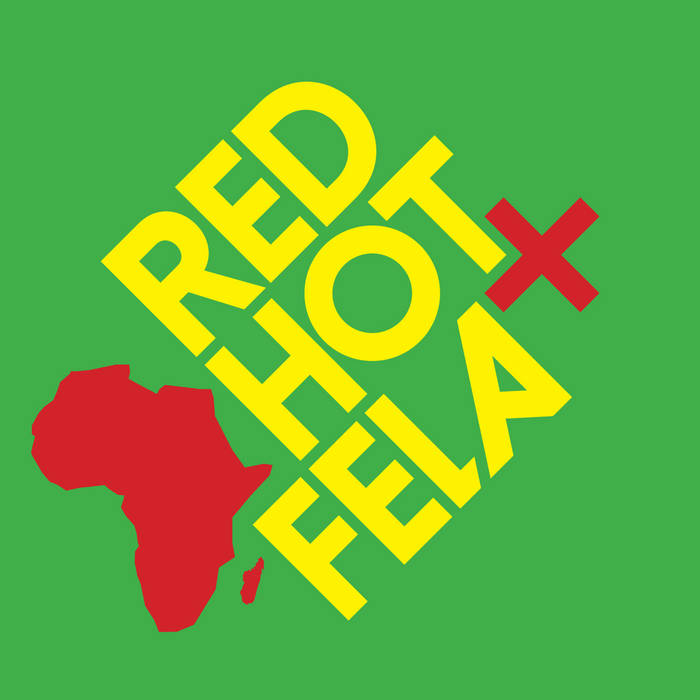 Red Hot + Fela | Fela Kuti