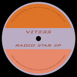 Vitess - Radio Star EP
