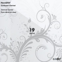 Haus&Hof — Confused Clarinet