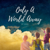 Only A World Away for Children's Choir cover art
