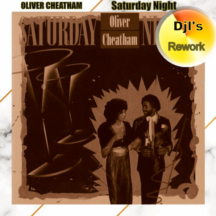 洋楽 SATURDAY NIGHT Oliver Cheatham LP Oliver Cheatham - Saturday Night - 1983 MCA, VG+/VG+