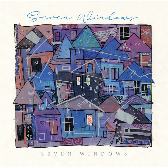 Seven Windows | Seven Windows | Sunnyside Records