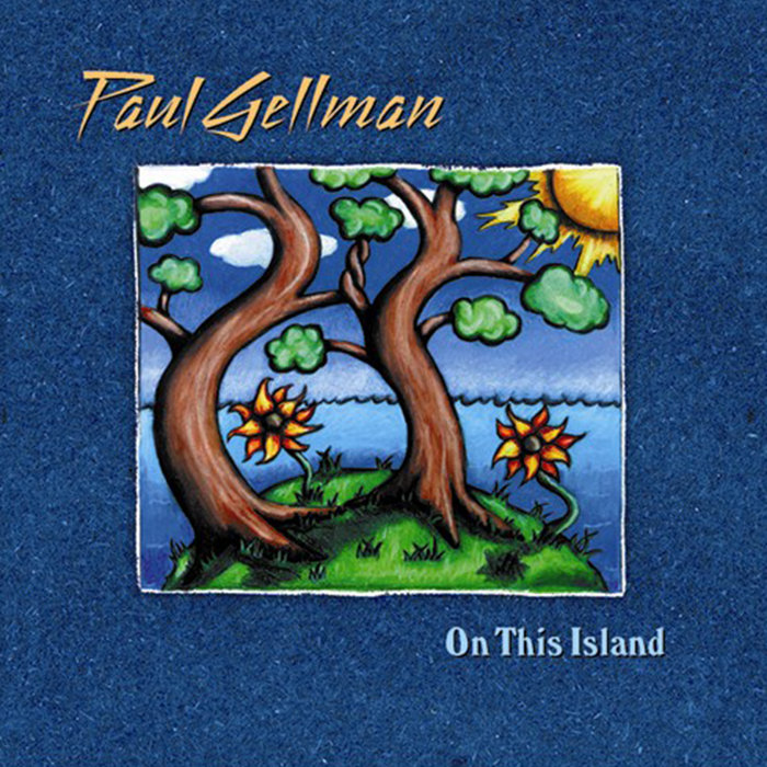 On This Island Paul Gellman