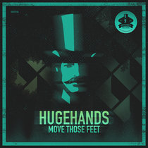 HUGEhands - Move Those Feet cover art